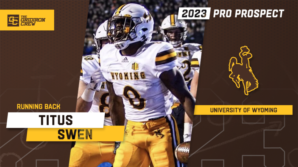 2023 NFL Draft Profile: Wyoming RB Titus Swen